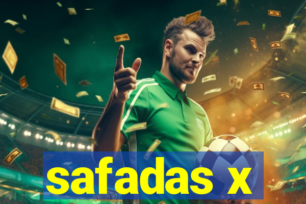 safadas x